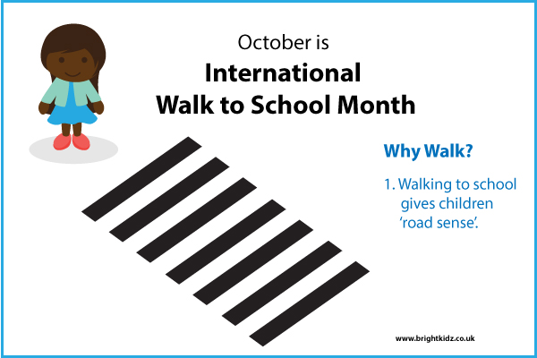 International Walk to School Month.